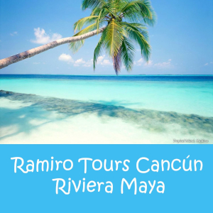Agencia de viajes Ramiro Tours Cancún Riviera Maya