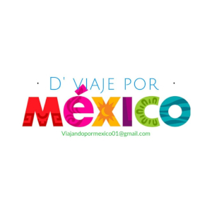 D' Viaje Por México